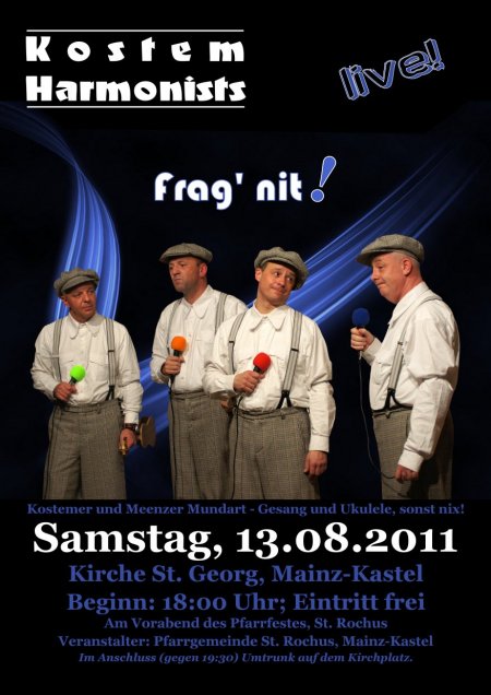 Offizielles Plakat, Frag' nit! - 13. August 2011